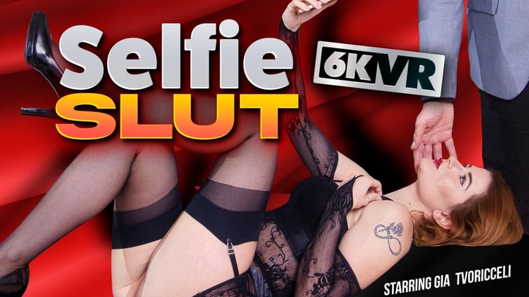 Selfie Slut Starring Gia Tvoricceli, Martin's Girls Gia Tvoricceli StockingsVR vr porn video