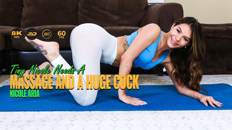 Tiny Nicole Needs A Massage And A Huge Cock Nicole Aria LethalHardcoreVR vr porn video