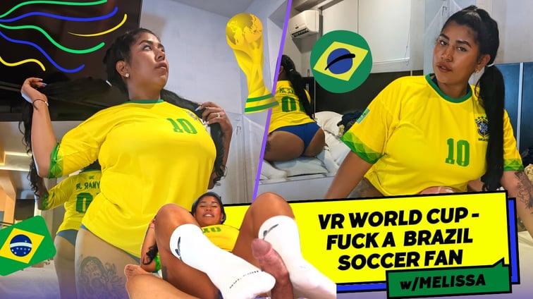 VR World Cup - Fuck A Brazil Soccer Fan Melissa Suarez PLAYVR vr porn video