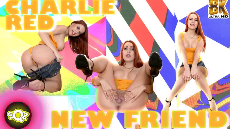 New Friend - Charlie Red Charlie Red Squeeze VR vr porn video