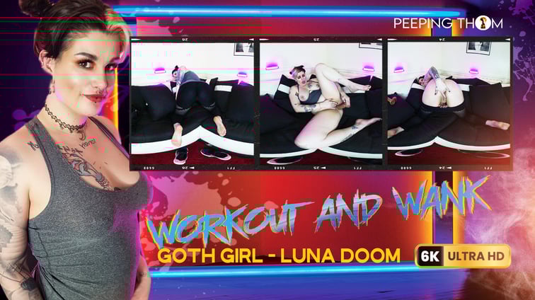 Goth Girl - Workout And Wank Luna Doom Peeping Thom vr porn video