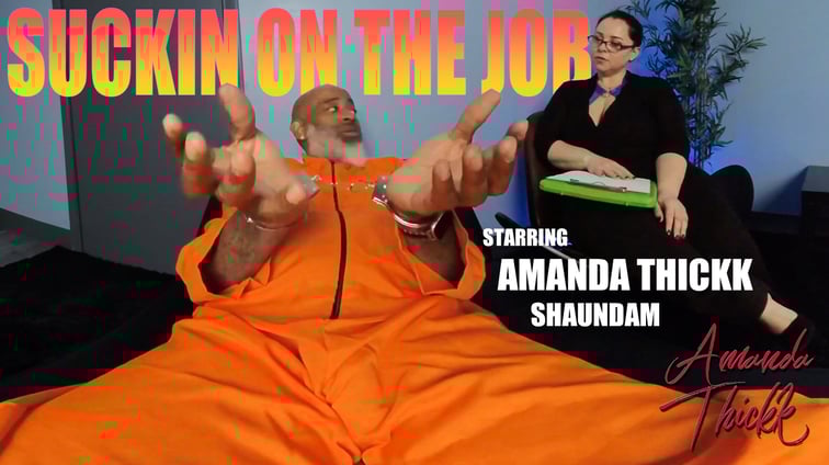 Suckin On The Job Amanda Thickk Amanda Thickk vr porn video