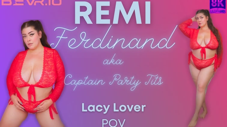 Lacy Lover Remi Ferdinand BlushErotica vr porn video