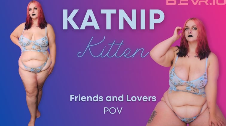 Friends and Lovers Katnip Kitten BlushErotica vr porn video