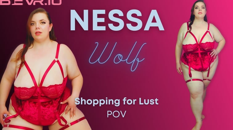 Shopping for Lust Nessa Wolf BlushErotica vr porn video