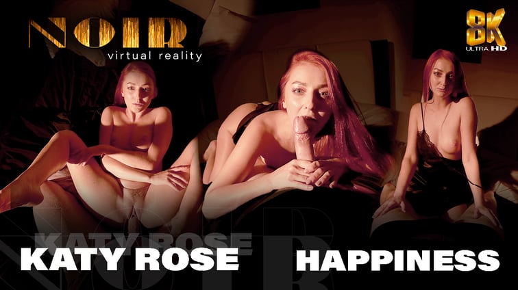 Happiness - Katy Rose Katy Rose Noir vr porn video