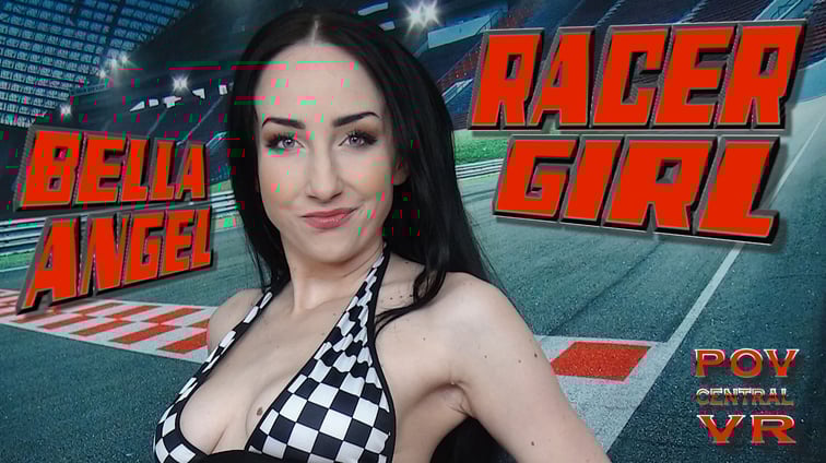 Bella Angel: Racer Girl Bella Angel POV Central vr porn video