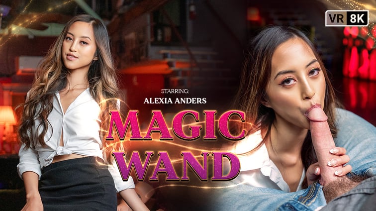 Magic Wand with Alexia Anders Alexia Anders VR Bangers vr porn video