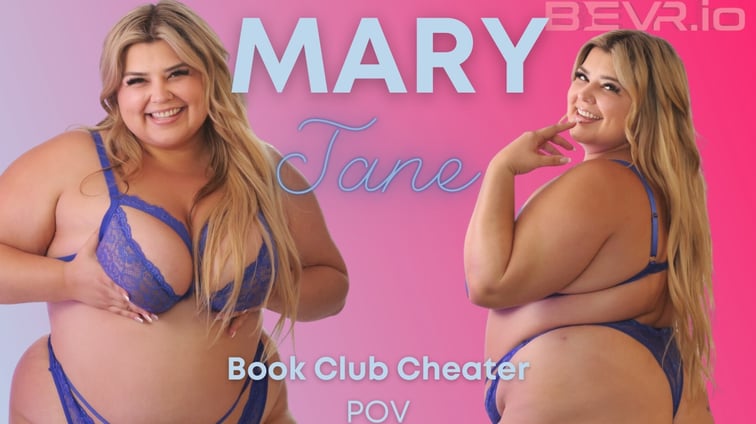 Book Club Cheater Mary Jane XO BlushErotica vr porn video