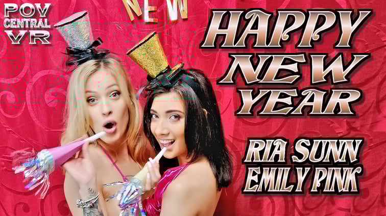 Ria Sunn And Emily Pink: Happy New Year Emily Pink, Ria Sunn POV Central vr porn video