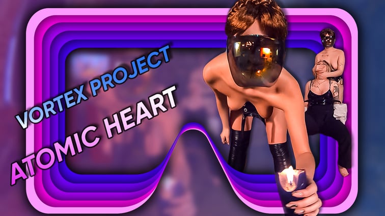 Vortex Project: ATOMIC HEART. Twins Robots have gone crazy Vortex Project Dreamcam vr porn video