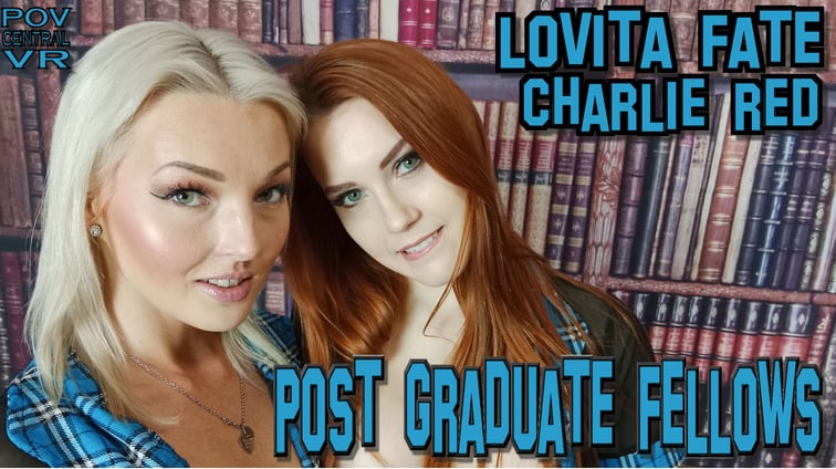 Lovita Fate and Charlie Red: Post Graduate Fellows Charlie Red, Lovita Fate POV Central vr porn video