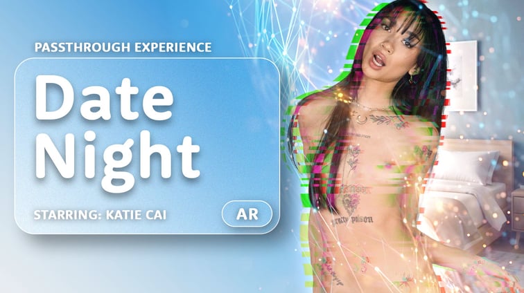 Date Night [Passthrough] Katie Cai AR Porn vr porn video