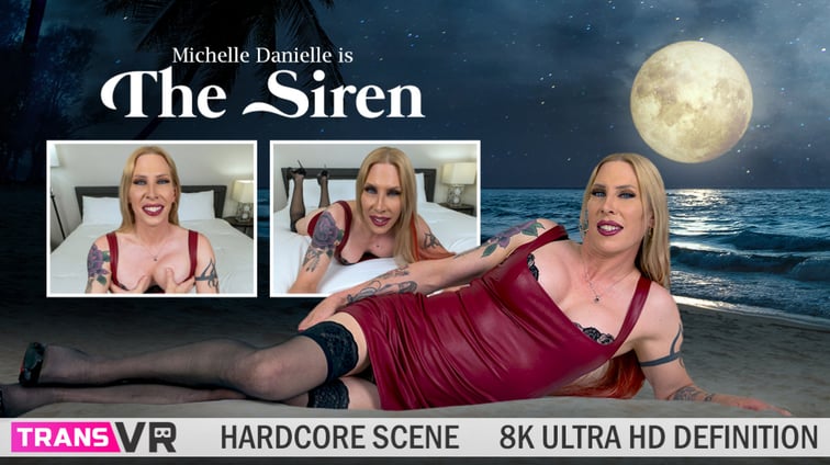 [Trans] Michelle Danielle Is The Siren! Michelle Danielle TransVR vr porn video