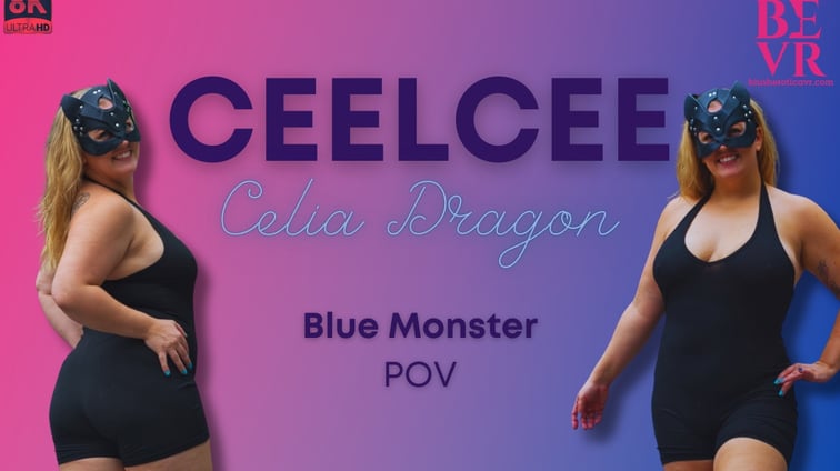 CeelCee Blue Monster Celia Dragon BlushErotica vr porn video