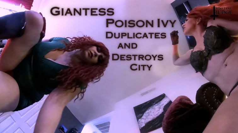 Giantess Poison Ivy Duplicates and Destroys City Jane Judge, Sarah DiAvola Jane Judge vr porn video