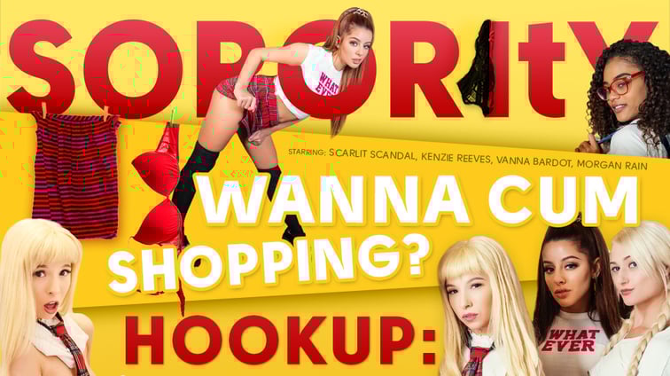 Sorority Hookup: Wanna Cum Shopping? Kenzie Reeves, Morgan Rain, Scarlit Scandal VR Bangers vr porn video
