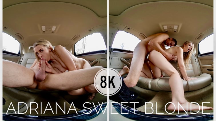 Sex With Adriana In The Car From A Different Perspective Adriana Sweet Blonde PS-Porn vr porn video