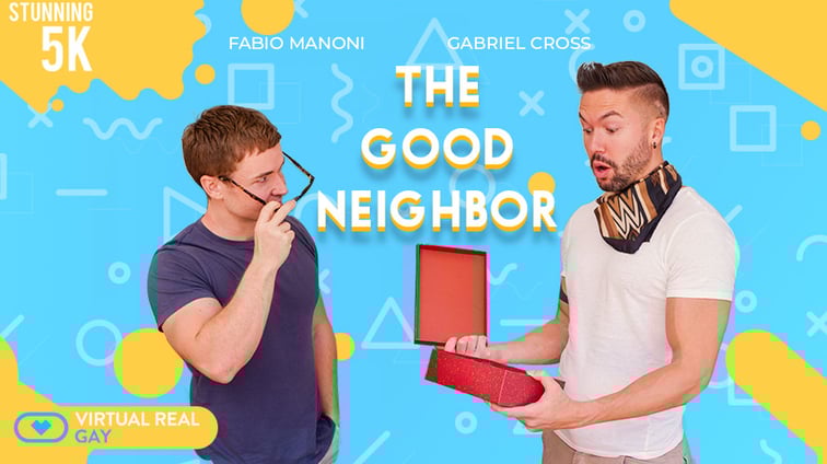 [Gay] The Good Neighbor Fabio Manoni, Gabriel Cross VirtualRealGay vr porn video