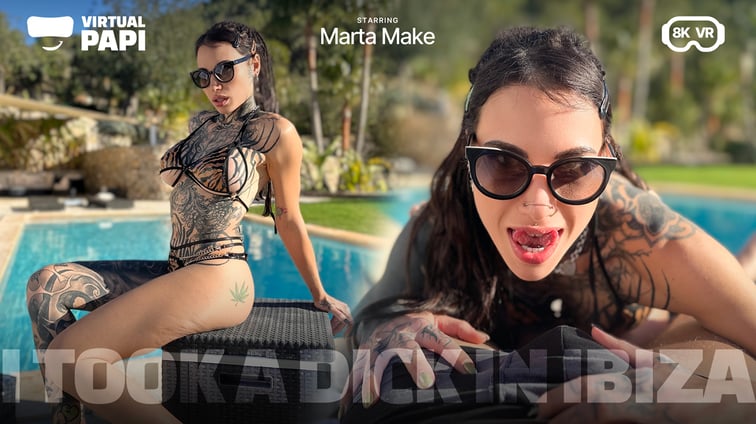 I Took a Dick in Ibiza Marta Make Virtual Papi vr porn video