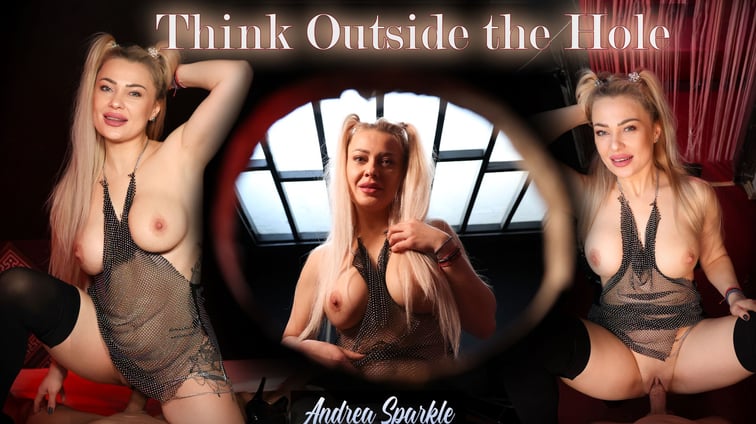 Think Outside the Hole - Andrea Sparkle Andrea Sparkle VRixxens vr porn video