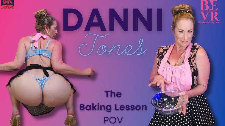 The Baking Lesson Danni Jones BlushErotica vr porn video
