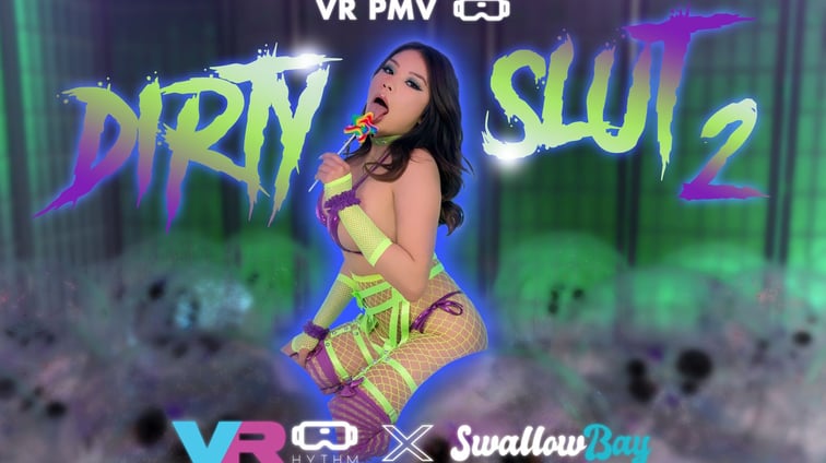 Dirty Slut 2 [VR PMV] Sami Parker VRhythm vr porn video
