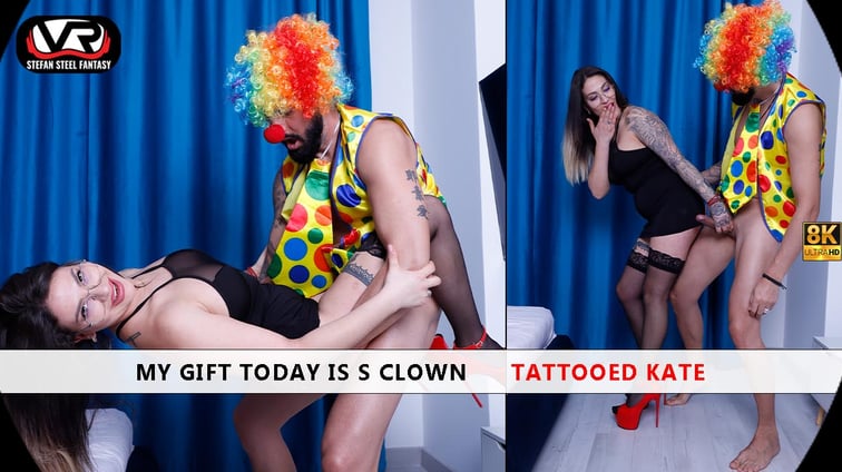My Gift Today is A Clown Tattooed Kate Tattooed Kate Stefan Steel Fantasy vr porn video