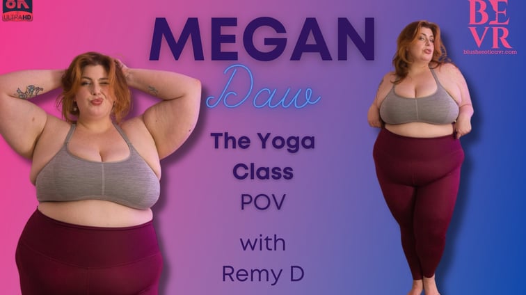 Private Yoga Class Megan Daw BlushErotica vr porn video