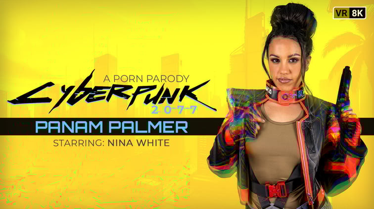Cyberpunk 2077: Panam Palmer (A Porn Parody) Nina White VR Conk vr porn video